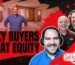 PICKY BUYERS SWEAT EQUITY