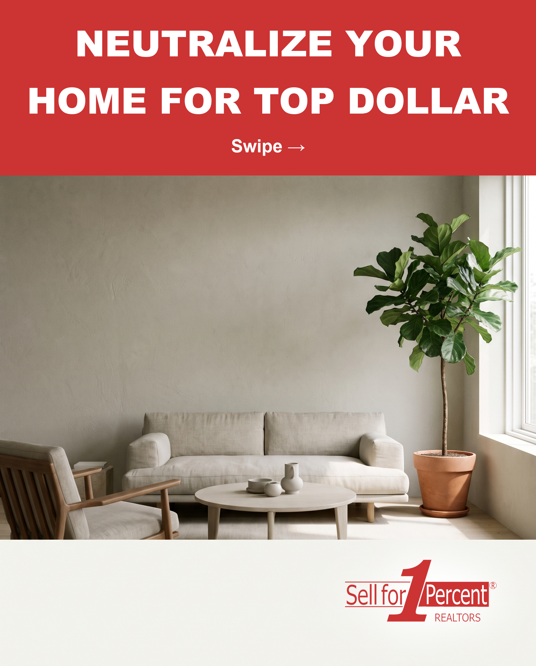 Neutralize Your Home For Top Dollar