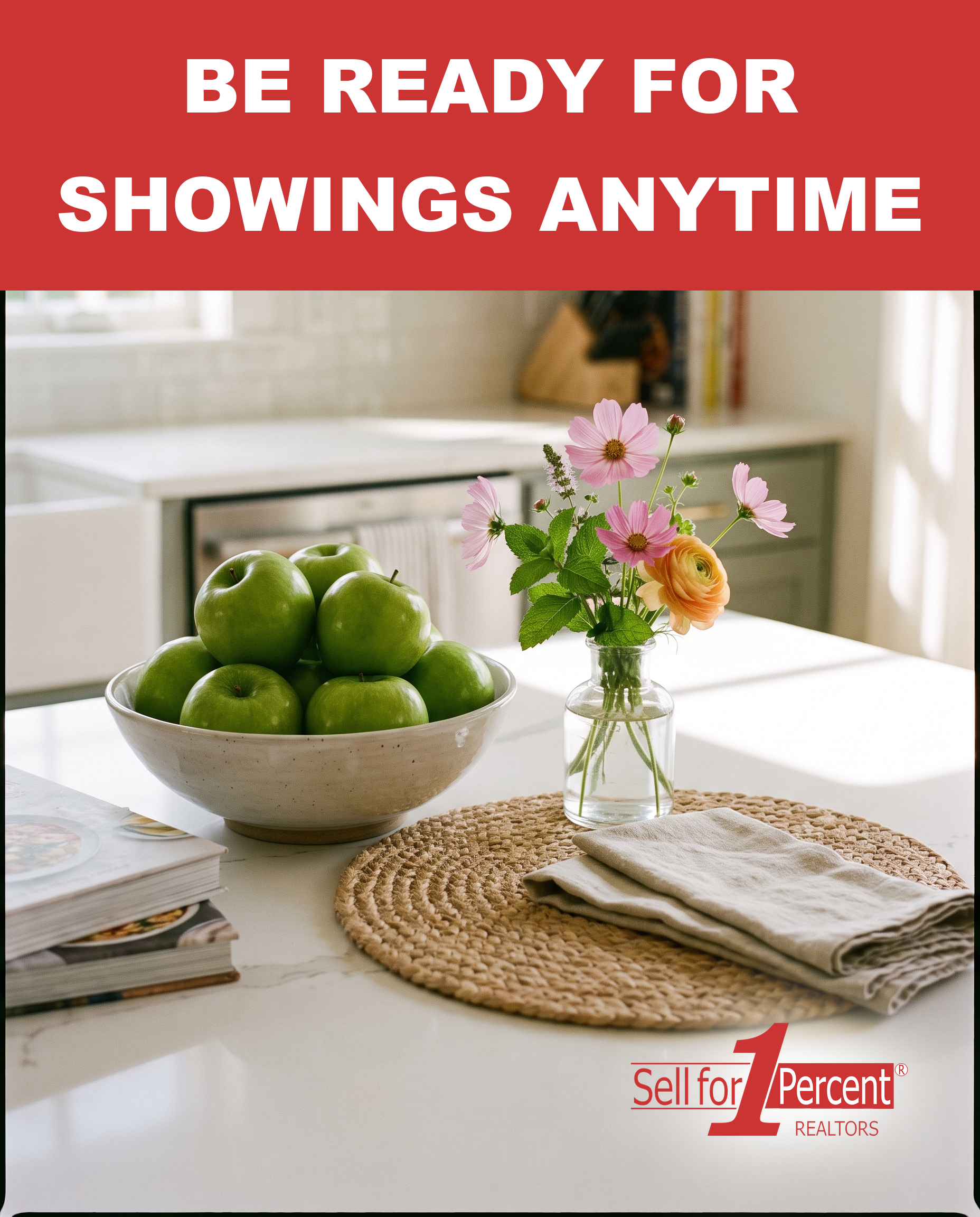 Be Ready For Showings Anytime