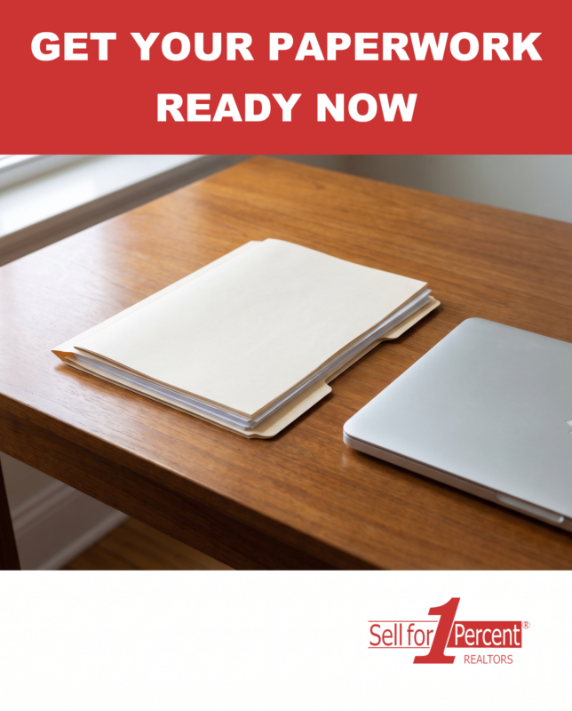 Get Your Paperwork Ready Now
