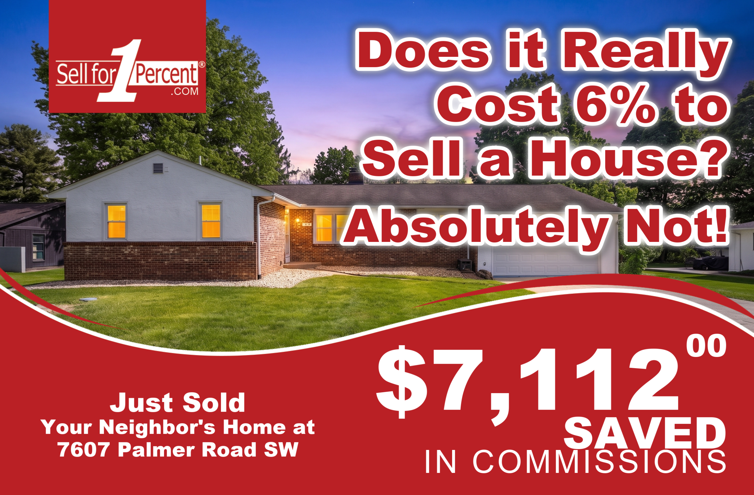 7607 Palmer Road SW just sold - $7,112 saved in commissions