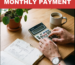 Think Beyond The Monthly Payment