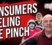 CONSUMERS FEELING PINCH!