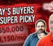 Today's Buyers ARE Super Picky